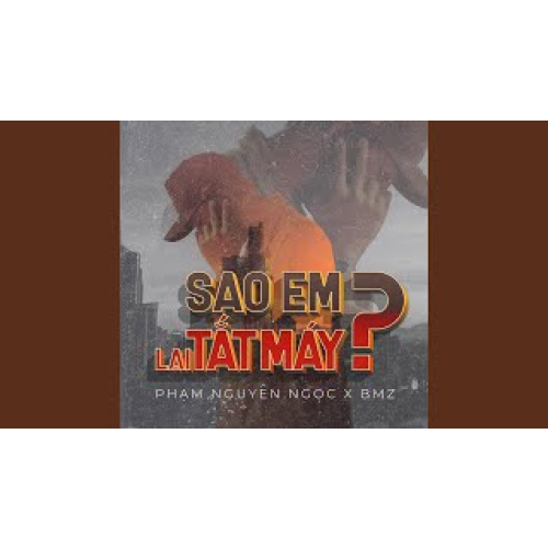 Sao Em Lại Tắt Máy?