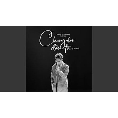 Chuyện đôi ta (feat. Muộii) (Lofi Mix)
