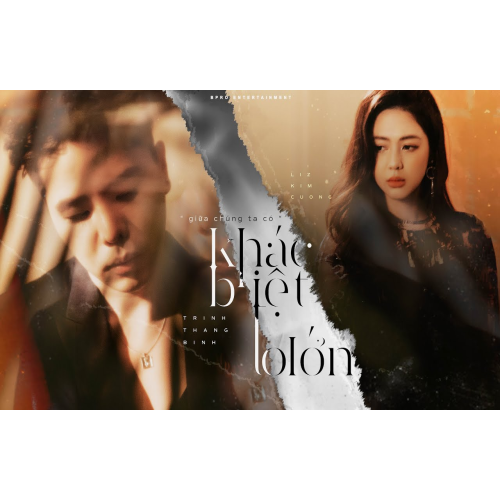 giữa chúng ta có KHÁC BIỆT TO LỚN | TRỊNH THĂNG BÌNH x LIZ KIM CƯƠNG | OFFICIAL MUSIC VIDEO