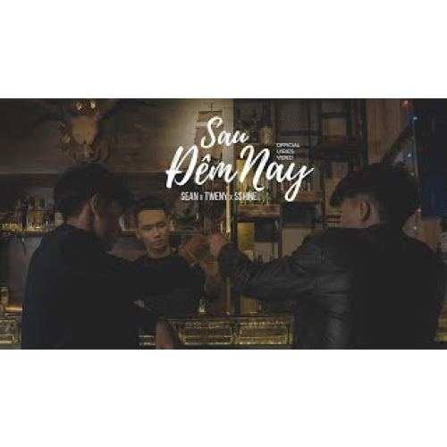 SEANPOET | SAU ĐÊM NAY ft. TWENY x SSHINE | OFFICIAL LYRIC VIDEO