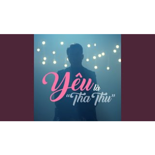 Yêu Là Tha Thứ