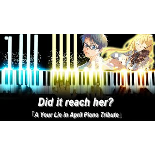 四月は君の嘘 / Your Lie in April Piano Medley - ピアノメドレー
