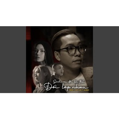 Sinh ra đã là thứ đối lập nhau (feat. Badbies)