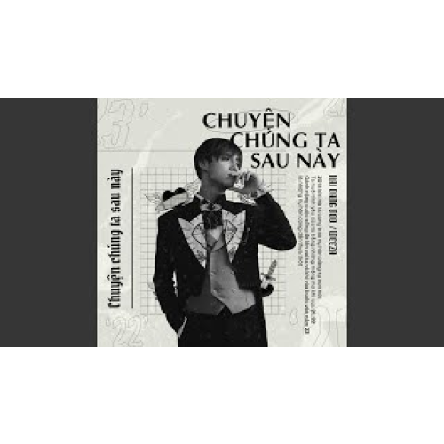 Chuyện Chúng Ta Sau Này